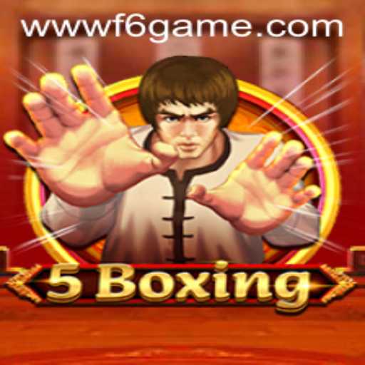 Exploring 5Boxing: The Innovative F6 Game Taking the World by Storm