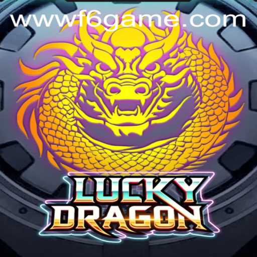 Unveiling the Thrills of LuckyDragon: A New Era of Gaming with F6 GAME