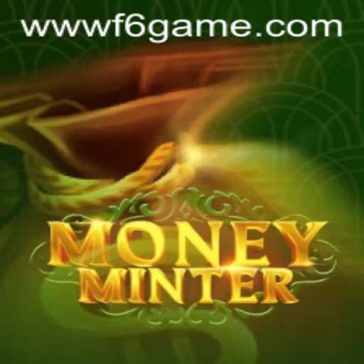 Introducing MoneyMinter: The Revolutionary F6 GAME Taking the World by Storm