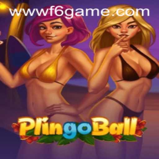 Discovering Plingoball: An Innovative Twist in the World of F6 GAME