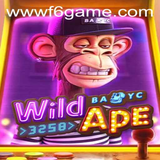 WildApe3258: The New Entrant in the F6 GAME Universe